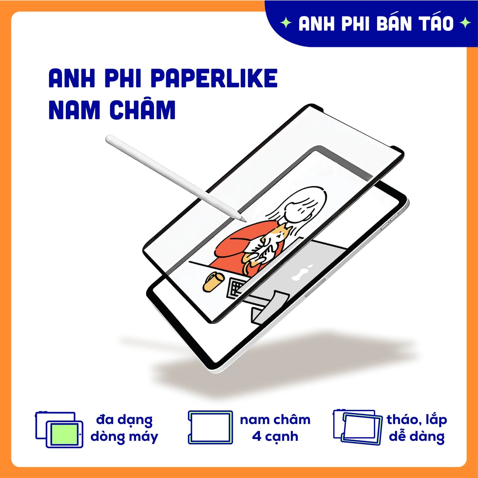 Anh Phi Paper Paperlike Nam Châm Nano | Dán Màn Hình Máy Tính Bảng Cho Cảm Giác Như Viết Trên Giấy